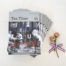 画像をギャラリービューアに読み込む, Tea Time 16　〜Aimez vous le thé? 香る芸術 フランス紅茶