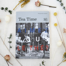 画像をギャラリービューアに読み込む, Tea Time 16　〜Aimez vous le thé? 香る芸術 フランス紅茶